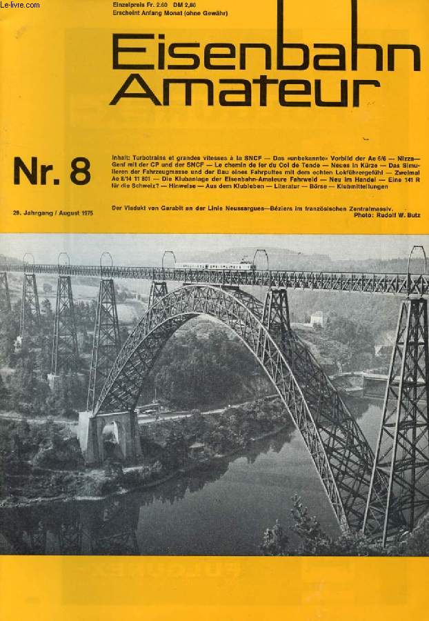 EISENBAHN AMATEUR, 29. JAHRGANG, Nr. 8, AUG. 1975 (Inhalt: Turbotrains et grandes vitesses  la SNCF. Das 