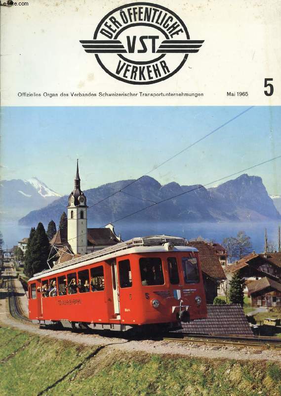 DER FFENTLICHE VST VERKEHR, Nr. 5, MAI 1965 (Inhalt: Privatbahnen im 