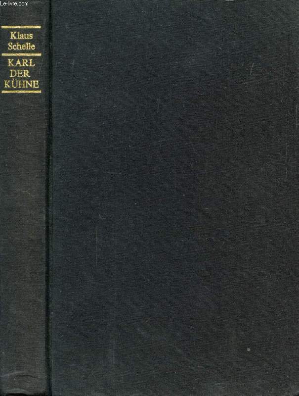 KARL DER KHNE