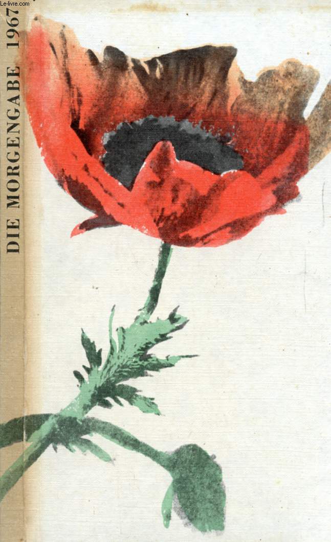 DIE MORGENGABE, WEGWEISER DURCH DAS JAHR 1967