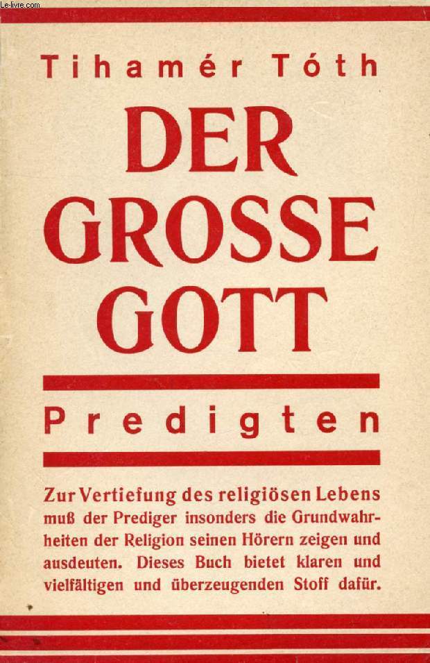 DER GROE GOTT, PREDIGTEN