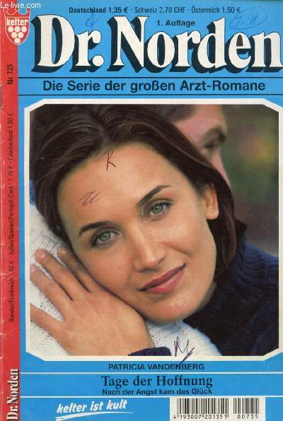 Dr. NORDEN, Nr. 735 (Patricia Vandenberg, Tage der Hoffnung, Nach der Angst kam das Glck)