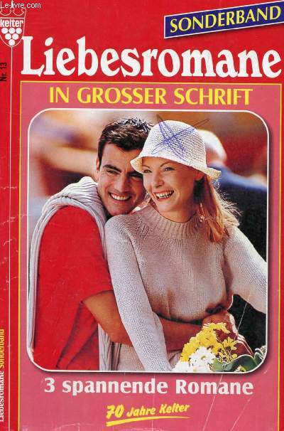LIEBESROMANE, Nr. 13 (Ein Mrchen wird wirklich wahr, Carolin Weibacher. Das Geheimnis des alten Freiherrn, Carolin Weibacher. Warte auf mich !, Iris von Brggen)