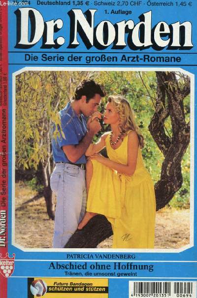 Dr. NORDEN, Nr. 694 (Patrivia Vandenberg, Abschied ohne Hoffnung, Trnen, die umsonst geweint)