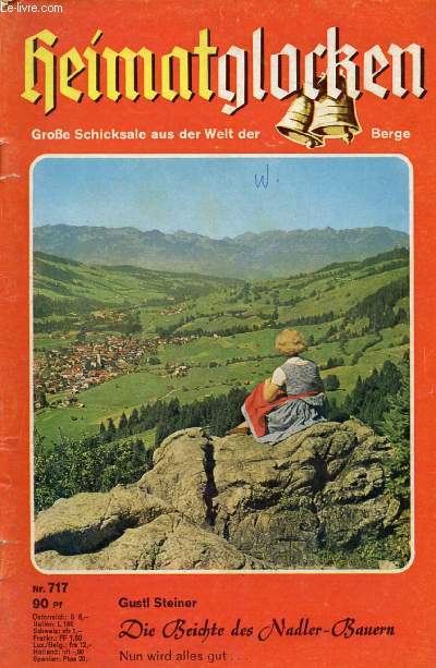 HEIMATGLOCKEN, Nr. 717 (Gustl Steiner, Die Beichte des Nadler-Bauern, Nun wird alles gut...)