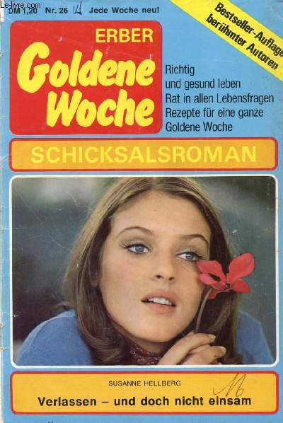 GOLDENE WOCHE, Nr. 26 (Susanne Hellberg, Verlassen - und doch nicht einsam)