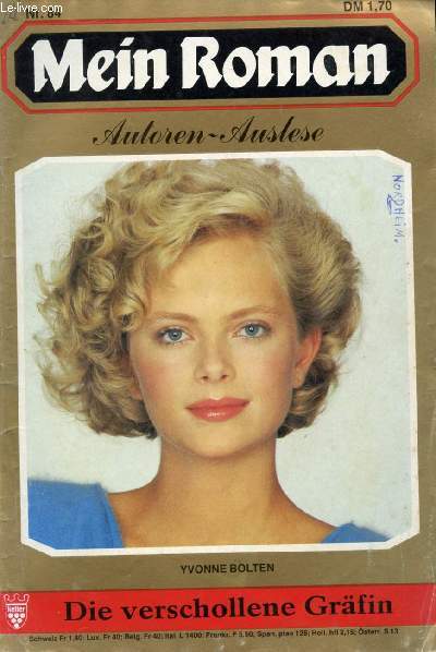 MEIN ROMAN, Nr. 84 (Yvonne Bolten, Die verschollene Grfin)