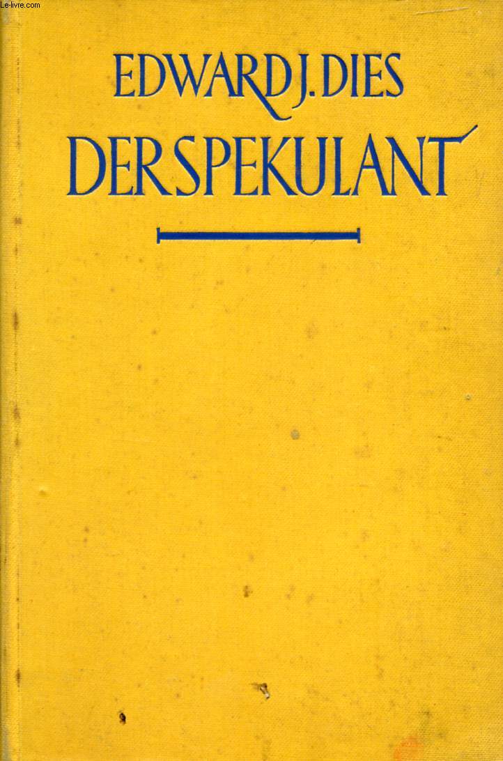 DER SPEKULANT
