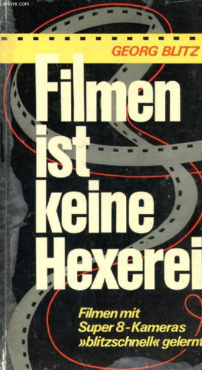 FILMEN IST KEINE HEXEREI