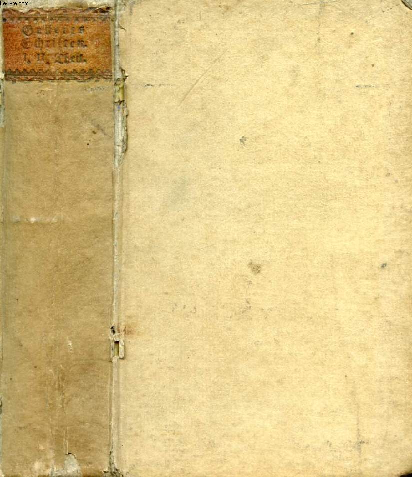 C. F. GELLERTS SMMTLICHE SCHRIFTEN, 1.-4. THEILE (1. BAND)