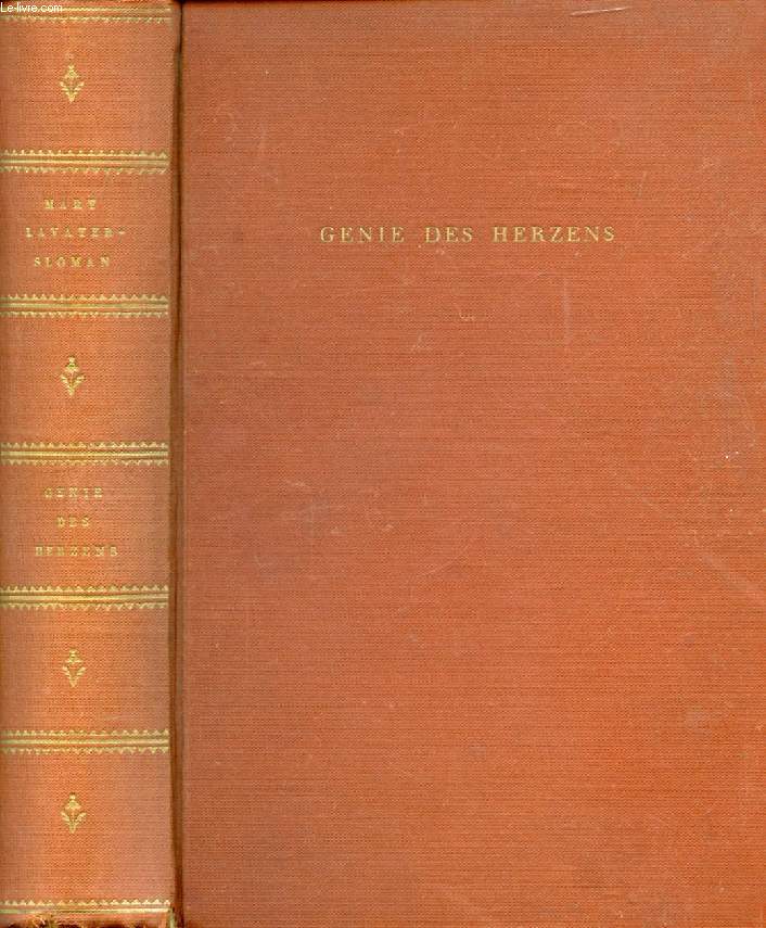 GENIE DES HERZENS, DIE LEBENSGESCHICHTE JOHANN CASPAR LAVATERS