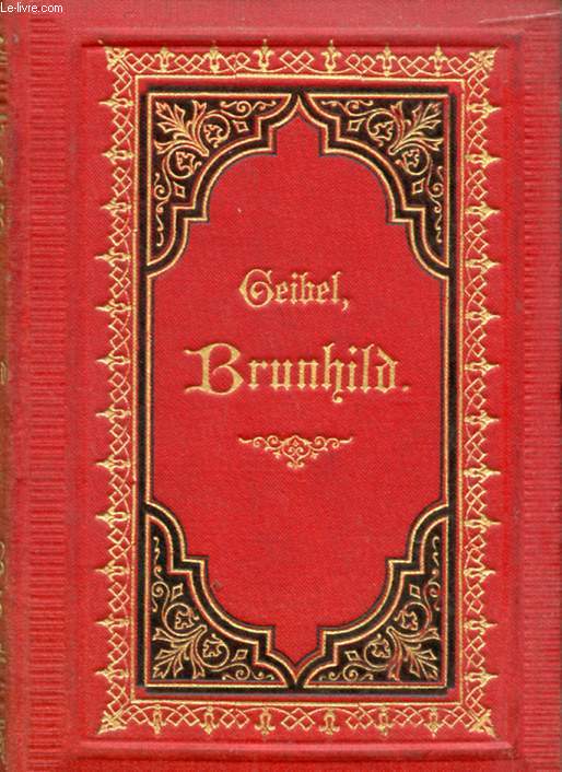 BRUNHILD, EINE TRAGDIE AUS DER NIBELUNGENSAGE