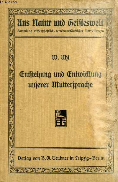 ENTSTEHUNG UND ENTWICKLUNG UNSERER MUTTERSPRACHE