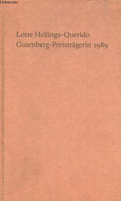 LOTTE HELLINGA-QUERIDO, GUTENBERG-PREISTRGERIN 1989