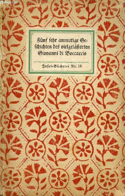 FNF SEHR ANMUTIGE GESCHICHTEN DES VIELGELSTERTEN GIOVANNI DI BOCCACCIO AUS CERTALDO