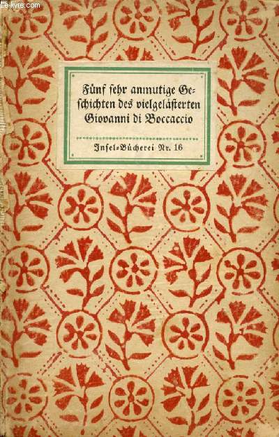 FNF SEHR ANMUTIGE GESCHICHTEN DES VIELGELSTERTEN GIOVANNI DI BOCCACCIO AUS CERTALDO