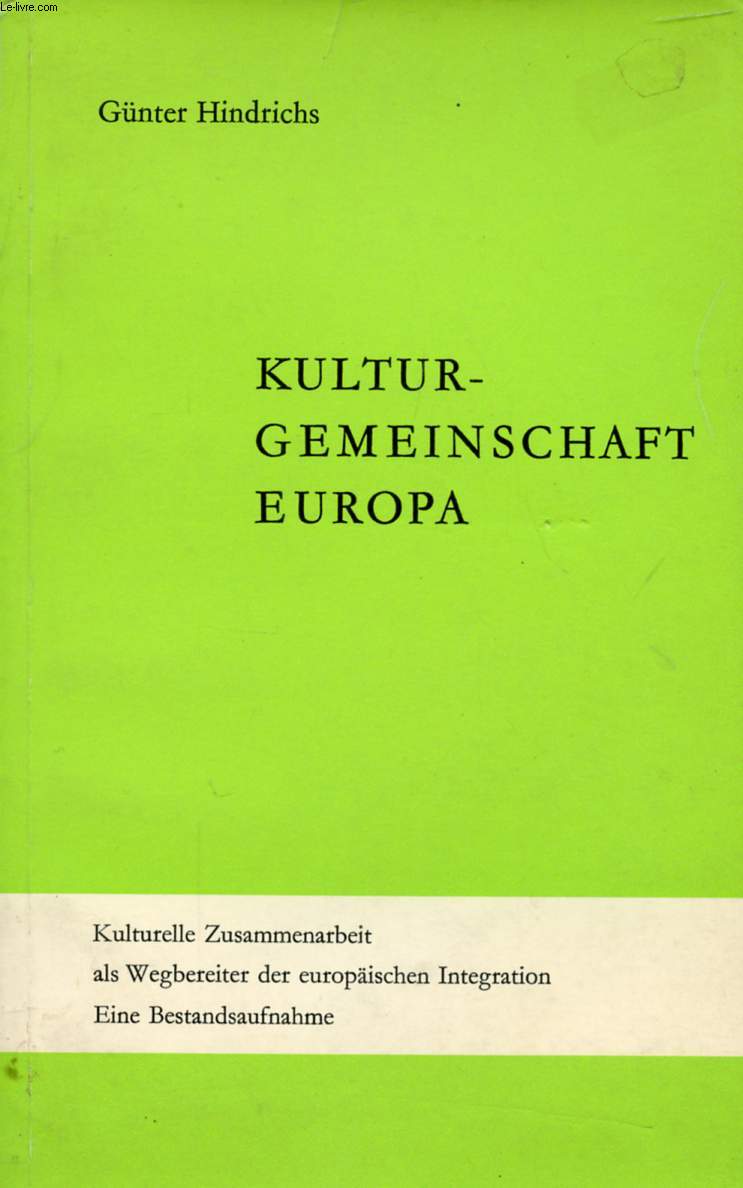 KULTUR-GEMEINSCHAFT EUROPA