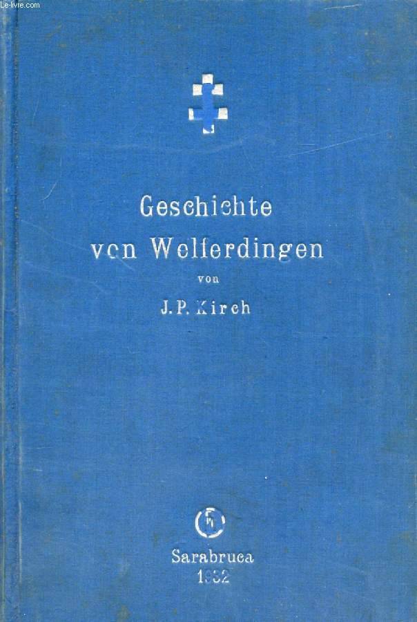 GESCHICHTE VON WELFERDINGEN