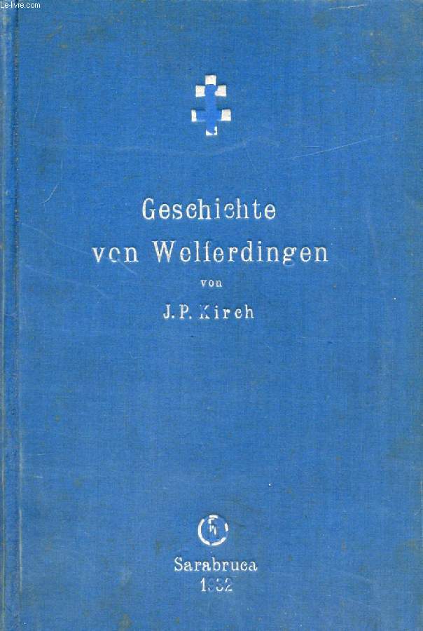 GESCHICHTE VON WELFERDINGEN