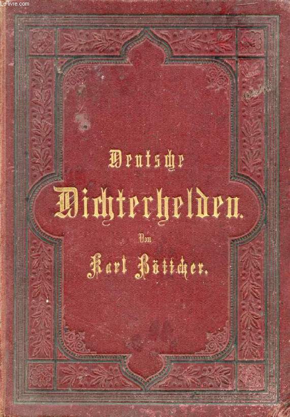 DEUTSCHE DICHTERHELDEN, HANDSCHRIFTLICH DARGESTELLTE ORIGINALBEITRGE BERHMTER AUTOREN DER GEGENWART