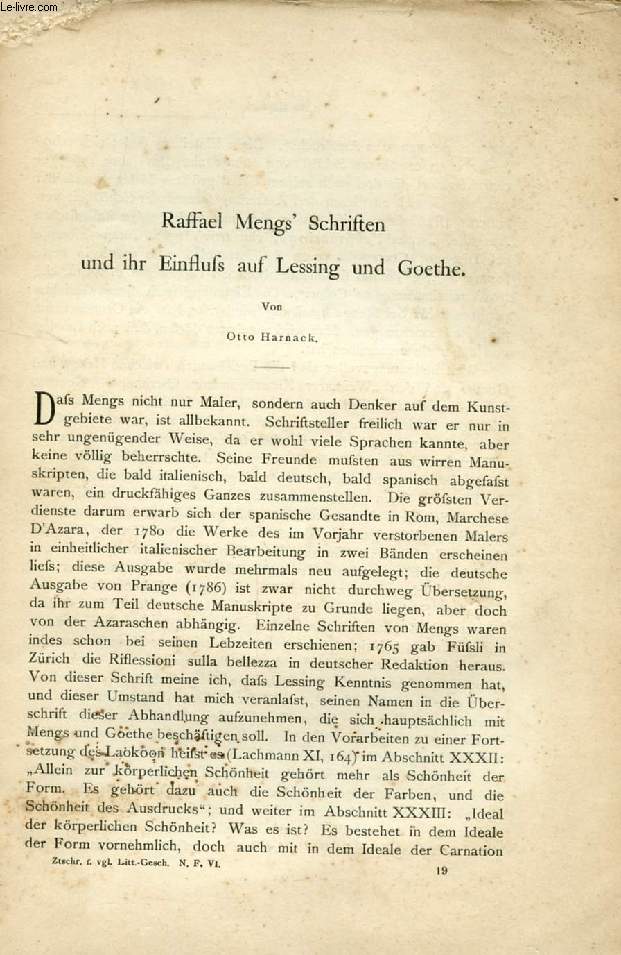 SAMMLUNG (Inhalt: Raffael Meng's Schriften und ihr Einfluss auf Lessing und Goethe, Otto Harnack. Die Edda in Deutscher Nachbildung, Wolfgang Golther. Beitrge zur Geschichte der Deutschen Litteratur in England im letzten Drittel des 18. Jahrhunderts...)