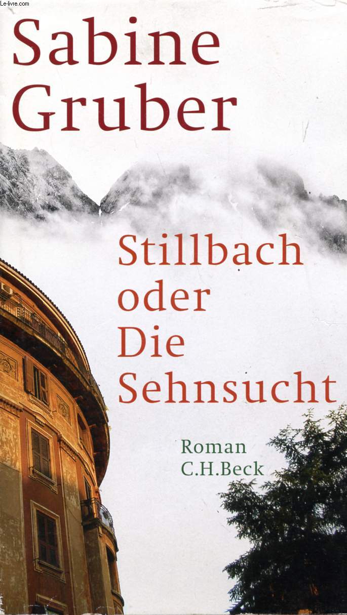 STILLBACH ODER DIE SEHNSUCHT