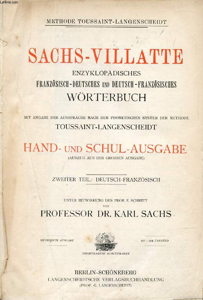 SACHS-VILLATTE ENZYKLOPDISCHES FRANZSISCH-DEUTSCHES UND DEUTSCH-FRANZSISCHES WRTERBUCH, ZWEITER TEIL: DEUTSCH-FRANZSISCH