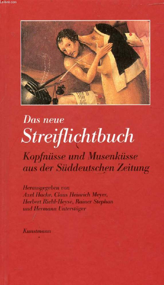 DAS NEUE STREIFLICHTBUCH, KOPFNSSE UND MUSENKSSE AUS DER SDDEUTSCHEN ZEITUNG