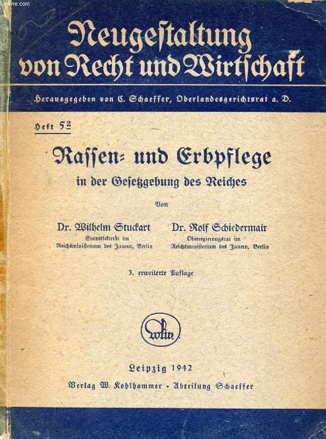 RASSEN- UND ERBPFLEGE IN DER GESETZGEBUNG DES REICHES
