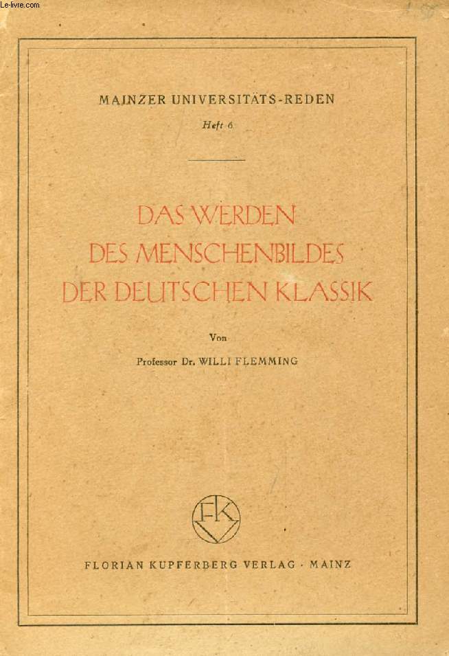 DAS WERDEN DES MENSCHENBILDES DER DEUTSCHEN KLASSIK
