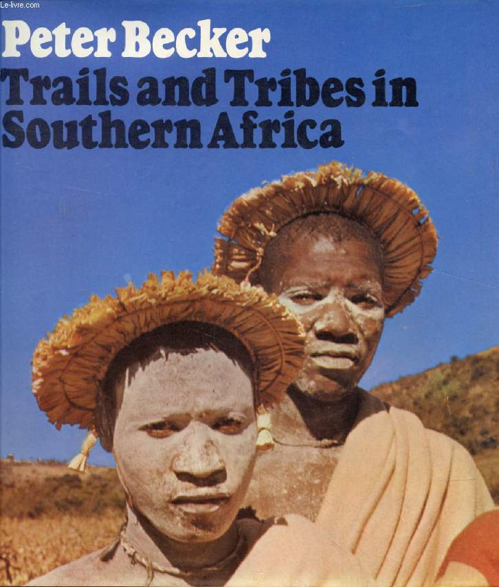 TRAILS & TRIBES IN SOUTHERN AFRICA