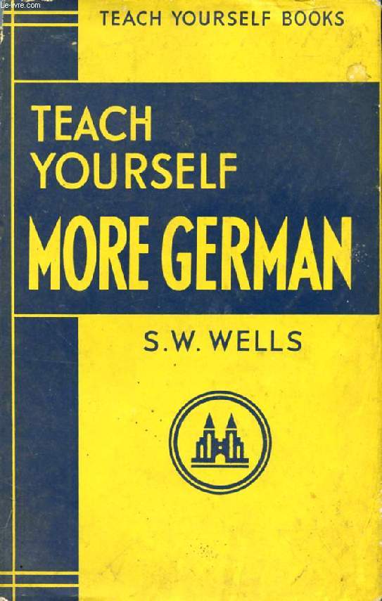 TEACH YOURSELF MORE GERMAN