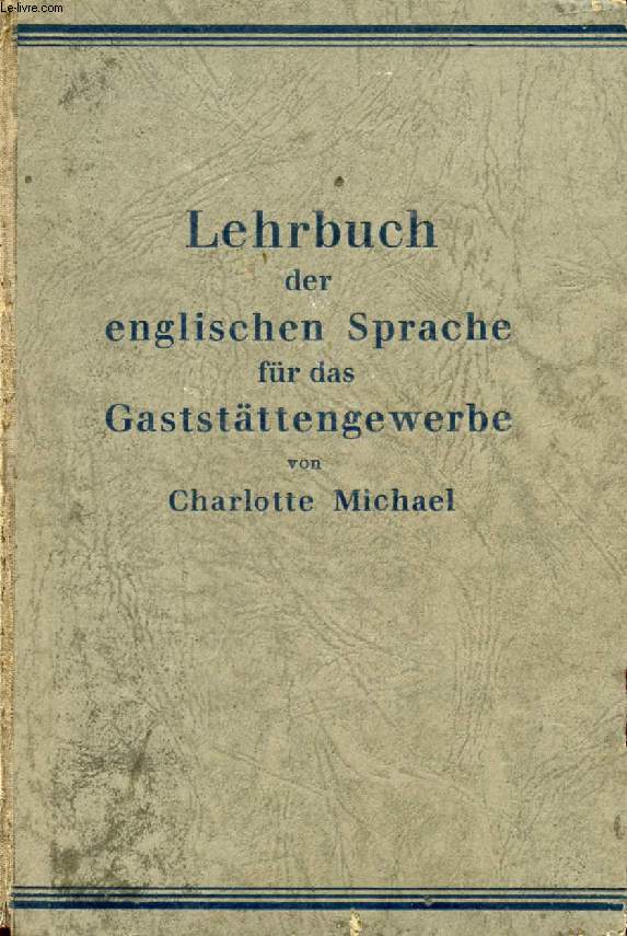 LEHRBUCH DER ENGLISCHEN SPRACHE FR DAS GASTSTTTENGEWERBE
