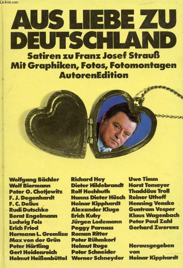 AUS LIEBE ZU DEUTSCHLAND, SATIREN ZU FRANZ JOSEF STRAU