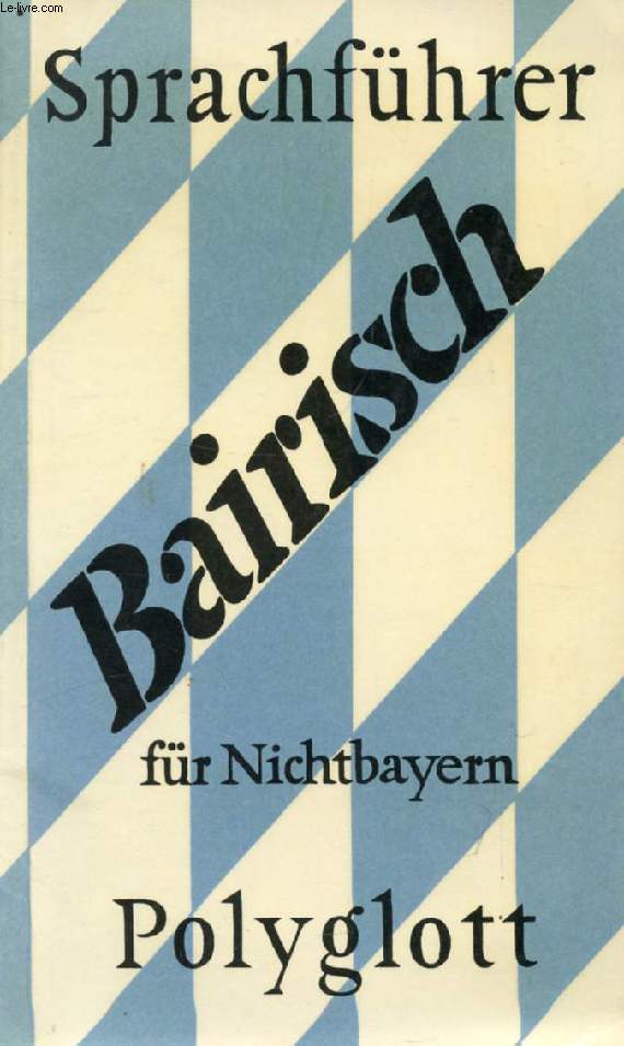 POLYGLOTT-SPRACHFHRER, BAIRISCH