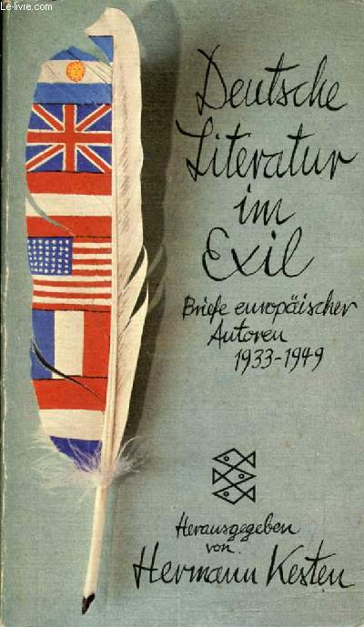 DEUTSCHE LITERATUR IM EXIL, Briefe Europischer Autoren 1933-1949