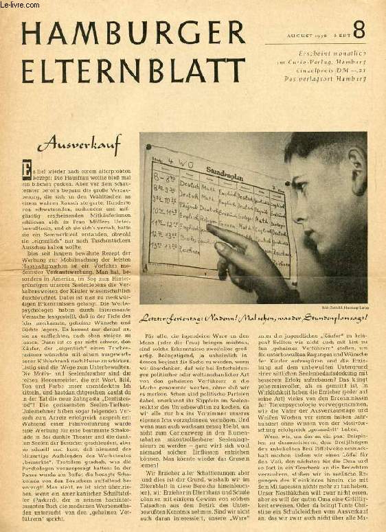 HAMBURGER ELTERNBLATT, HEFT 8, AUG. 1958 (Inhalt: Ausverkauf. Mutter verreist. Mutter und Kind. Sind unsere Kinder Faul oder Fleissig ? ....)