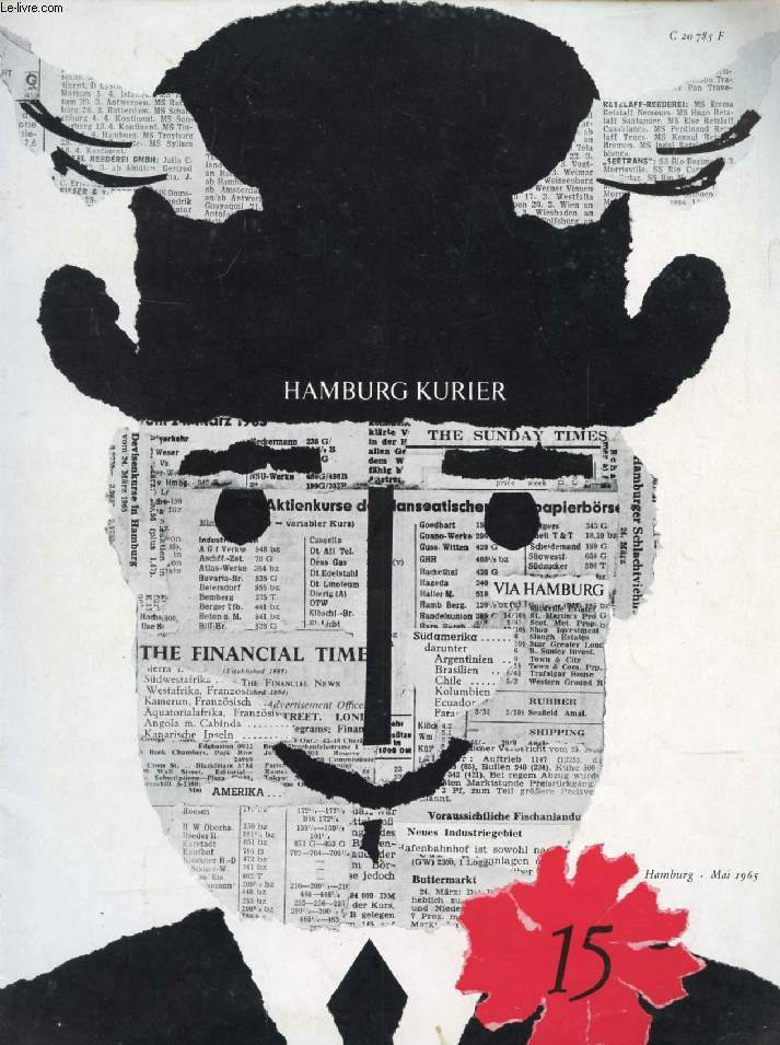 HAMBURG KURIER, 3. JAHRGANG, HEFT 15, MAI 1965 (Inhalt: Das Deutsche bersee-Institut. Exporthandel. Importhandel. Buschkontor ohne Tropenhelm. Hafen und Elbstrom im Schaffen groer Maler. Knigsyacht an der berseebrcke...)