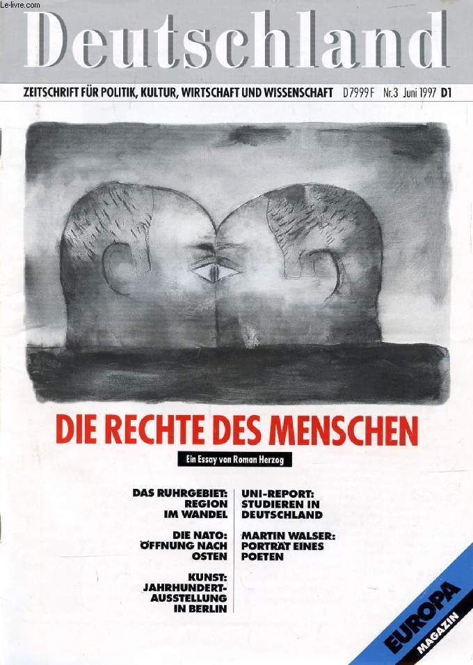 DEUTSCHLAND, Nr. 3, JUNI 1997 (Inhalt: Die Rechte des Menschen, Roman Herzog. Das Ruhrgebiet: Region im Wandel. Die Nato. Martin Walser. Europa Magazin...)