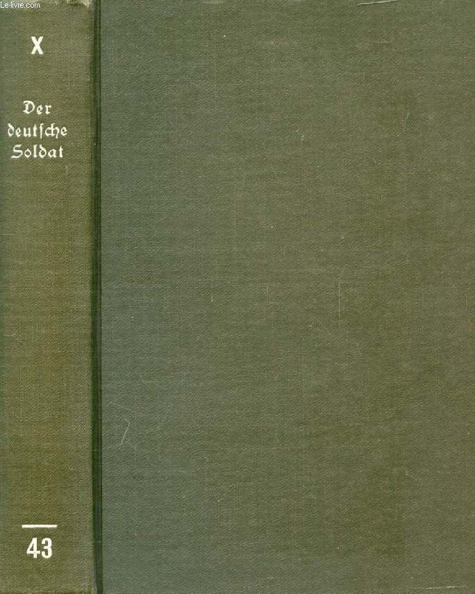 DER DEUTSCHE SOLDAT, BRIEFE AUS DEM WELTKRIEG, VERMCHTNIS