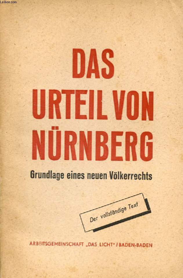 DAS URTEIL VON NRNBERG, GRUNDLAGE EINES NEUEN VLKRRECHTS
