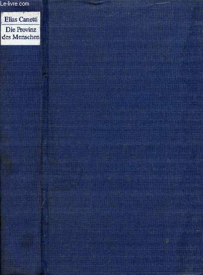 DIE PROVINZ DES MENSCHEN, AUFZEICHNUNGEN 1942-1972