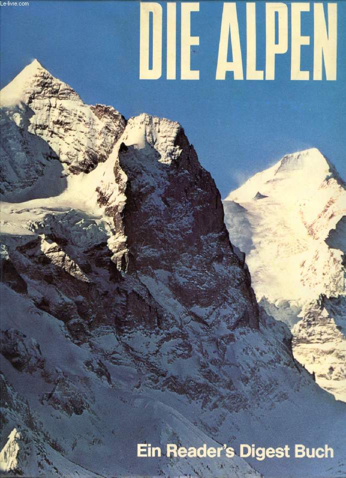 DIE ALPEN, EIN READER'S DIGEST BUCH