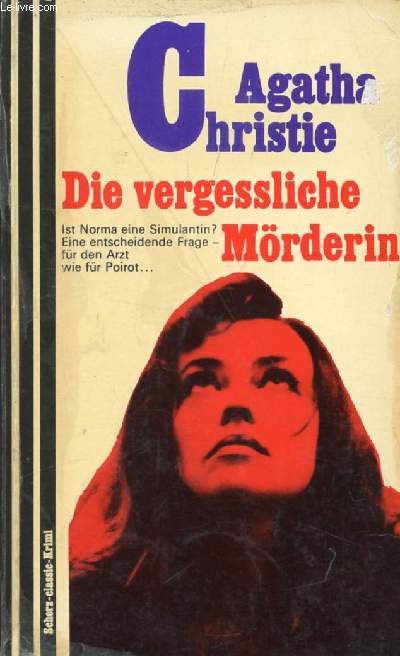 DIE VERGESSLICHE MRDERIN
