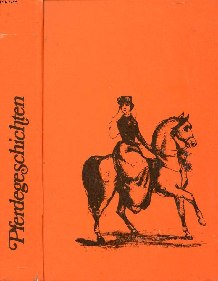 DIE BESTEN KLASSISCHEN UND MODERNEN PFERDEGESCHICHTEN