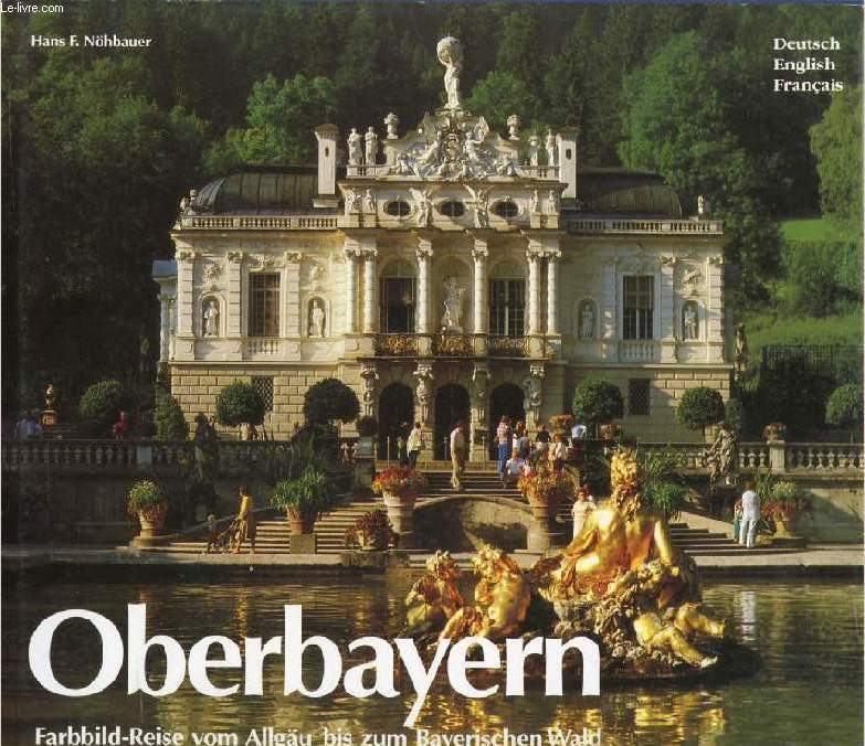OBERBAYERN, FARBILD-REISE VOM ALLGU BIS ZUM BAYERISCHEN WALD