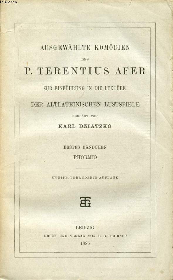 AUSGEWHLTE KOMDIEN DES P. TERENTIUS AFER, ERSTES BNDCHEN, PHORMIO
