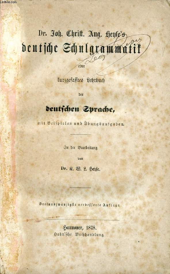 DEUTSCHE SCHULGRAMMATIK, ODER KURZGEFASSTES LEHRBUCH DER DEUTSCHEN SPRACHE