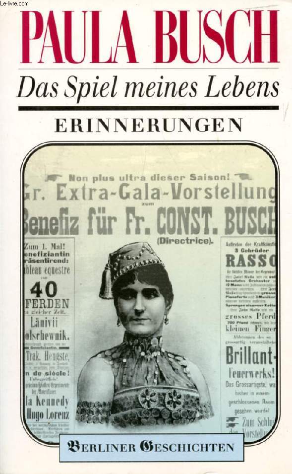 DAS SPIEL MEINES LEBENS, EIN HALBES JAHRHUNDERT ZIRKUS