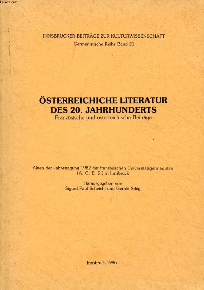 STERREICHICHE LITERATUR DES 20. JAHRHUNDERTS, FRANZSISCHE UND STERREICHISCHE BEITRGE